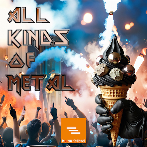 Sa 17.01. All Kinds of Metal