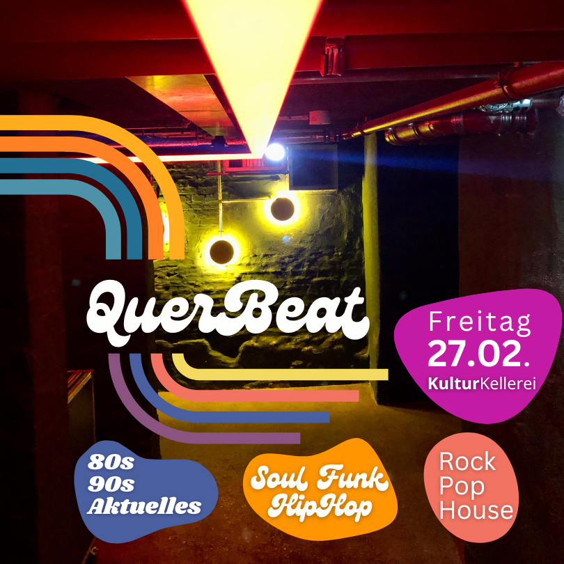 Fr 27.02. QuerBeat - Treffen, Tanzen & Feiern